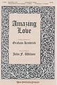 Amazing Love SATB choral sheet music cover